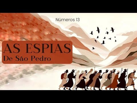 As espias de São Pedro - Pr. Paulo Martes