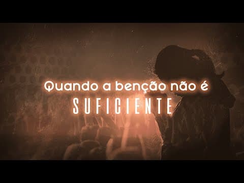 Quando a benção não é suficiente - Pr. Nigel Martes