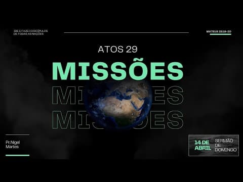 Missões • Pr. Nigel Martes